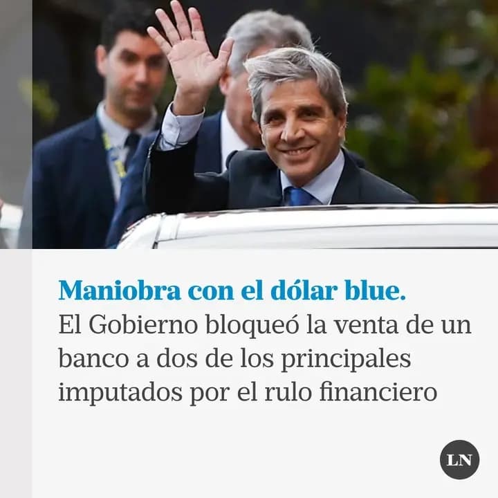 Maniobra con el dólar blue, el gobierno frenó la venta de un banco